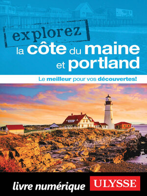cover image of Explorez la côte du Maine et Portland